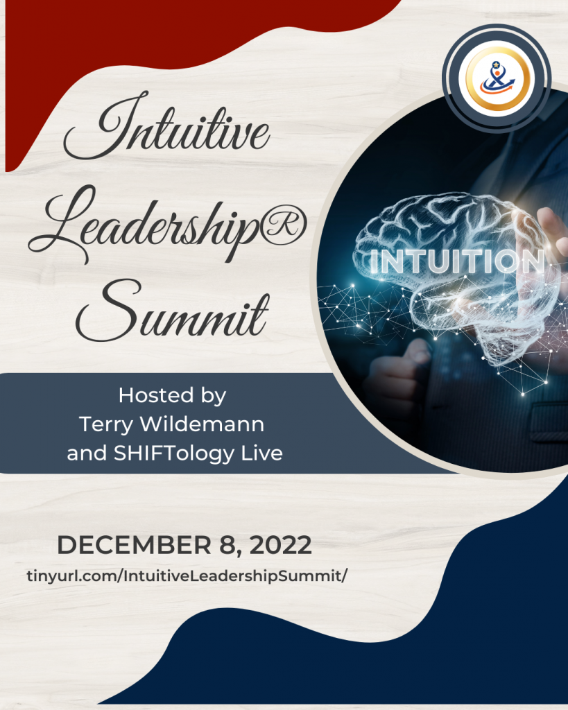 Summit Details – Intuitive Leadership® And SHIFTology®