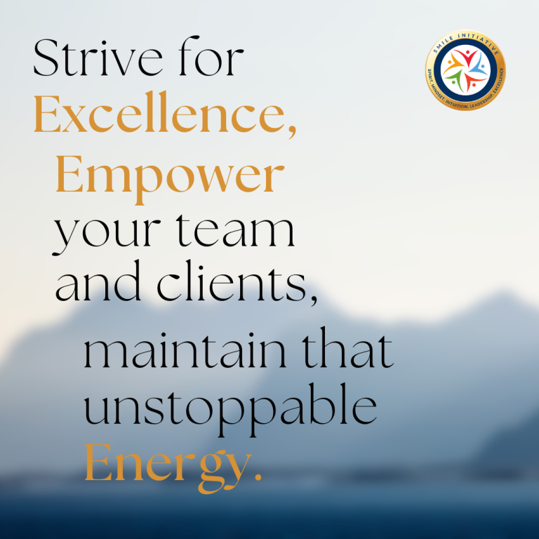 Excellence, Empowerment, Energy (E)